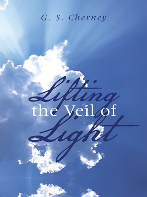 cover image of Lifting the Veil of Light